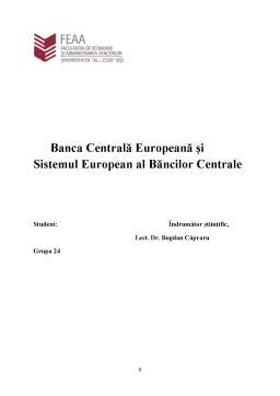 Proiect - Banca Centrală Europeană și Sistemul European al Băncilor Centrale