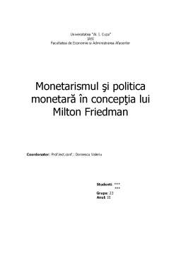 Referat - Monetarismul și Politica Monetară în Concepția lui Milton Friedman