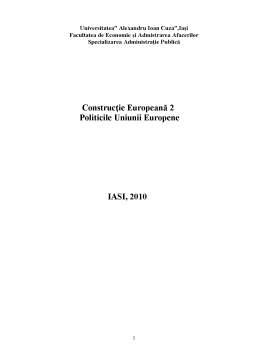 Proiect - Construcție europeană - politicile Uniunii Europene