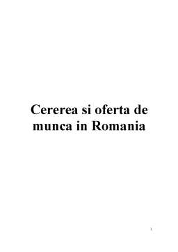 Proiect - Cererea si Oferta de Munca in Romania