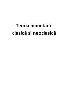 Proiect - Teoria Monetară Clasică și Neoclasică