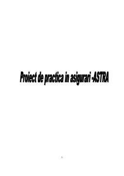 Proiect - Proiect de practică în asigurări - Astra