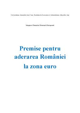 Referat - Premise pentru Aderarea României la Zona Euro
