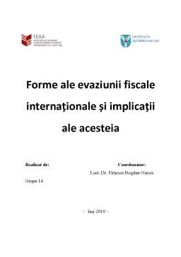 Proiect - Forme ale Evaziunii Fiscale Internaționale și Implicații ale Acesteia