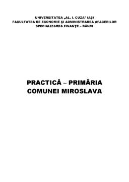 Proiect - Practică - Primăria Comunei Miroslava