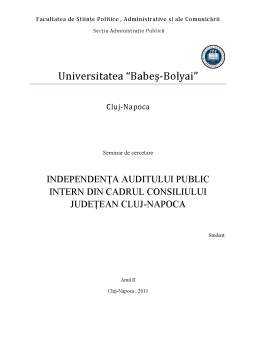 Proiect - Independența Auditului Public Intern din Cadrul Consiliului Județean cluj-napoca