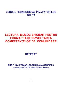 Referat - Lectură - mijloc eficient pentru formarea și dezvoltarea competențelor de comunicare