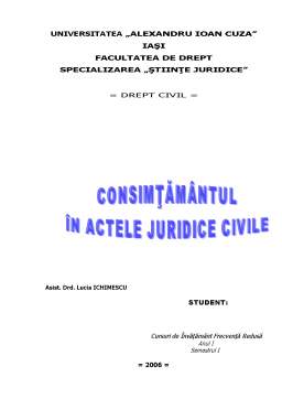 Referat - Consimțământul în Actele Juridice Civile