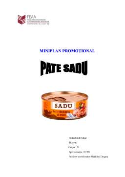 Referat - Miniplan promoțional - Pate Sadu