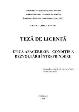 Licență - Etica Afacerilor - Condiție a Dezvoltării Întreprinderii