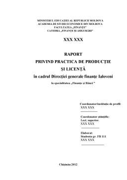 Proiect - Raport privind Practica de Producție și Licență în Cadrul Direcției Generale Finanțe Ialoveni