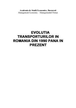Referat - Evoluția transporturilor în România din 1990 până în prezent