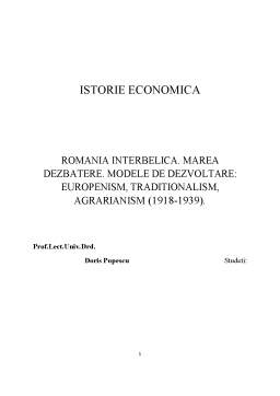 Proiect - Modele de Dezvoltare - Europenism, Traditionalism, Agrarianism 1918-1939