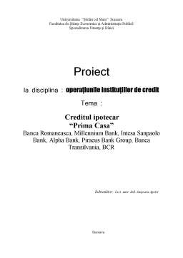 Proiect - Creditul ipotecar Prima Casă