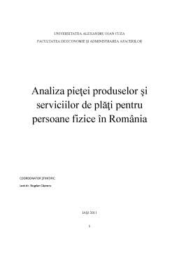 Proiect - Analiza Pieței Produselor și Serviciilor de Plăți pentru Persoane Fizice în România
