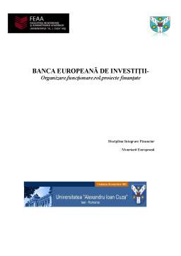 Proiect - Banca Europeană de Investiții - organizare, funcționare, rol, proiecte finanțate