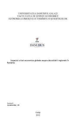 Referat - Impactul Crizei Economice Globale asupra Dezvoltării Regionale
