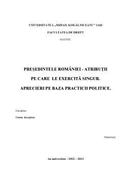 Referat - Președintele României - Atribuții pe Care le Exercită Singur