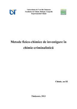 Referat - Metode fizico-chimice de investigare în chimie - criminalistică