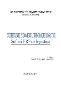 Proiect - Noi tendințe în domeniul tehnologiei logistice - softuri ERP de logistică