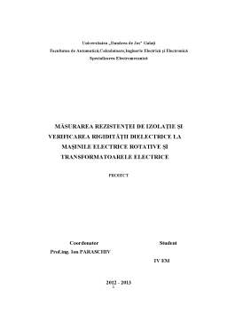 Proiect - Măsurarea Rezistenței de Izolație și Verificarea Rigidității Dielectrice la Mașinile Electrice Rotative și Transformatoarele Electrice