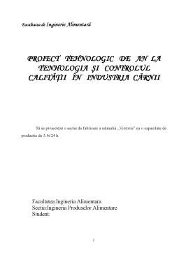 Proiect - Tenhologia și Controlul Calității în Industria Cărnii