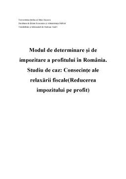 Proiect - Modul de determinare și de impozitare a profitului în România. studiu de caz - consecințe ale relaxării fiscale - reducerea impozitului pe profit
