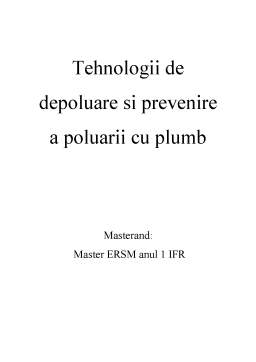 Proiect - Tehnologii de depoluare și prevenire a poluării cu plumb