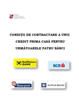 Referat - Condiții de contractare a unui credit Prima Casă pentru patru bănci