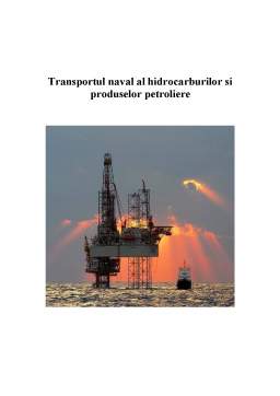 Proiect - Transportul Naval al Hidrocarburilor și Produselor Petroliere