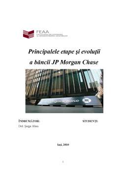 Referat - Principalele Etape și Evoluții a Băncii JP Morgan Chase