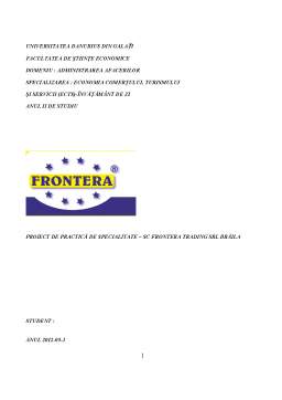 Proiect - Practică de Specialitate - SC Frontera Trading SRL Brăila