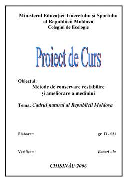 Proiect - Cadrul Natural al Republicii Moldova