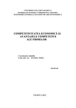 Licență - Competitivitatea Economică și Avantajele Competitive ale Firmelor