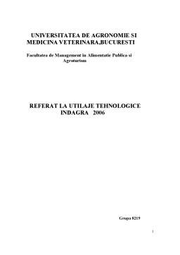 Referat - Referat la Utilaje Tehnologice - Indagra 2006