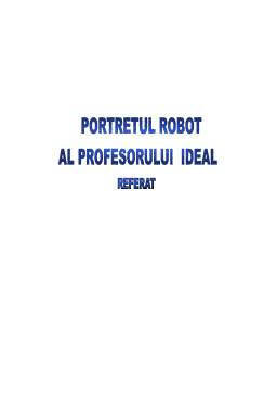Referat - Portretul Robot al Profesorului Ideal