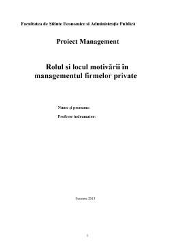 Proiect - Rolul și Locul Motivării în Managementul Firmelor Private