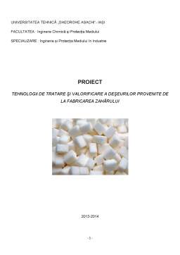 Proiect - Tratarea și valorificare deșeurilor provenite de la obținerea zahărului
