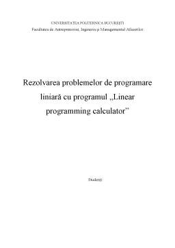 Referat - Rezolvarea Problemelor de Programare Liniară cu Programul Linear Programming Calculator