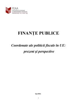 Proiect - Coordonate ale politicii fiscale în Uniunea Europeană - prezent și perspective