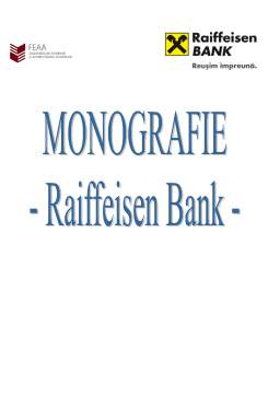 Proiect - Monografie - Raiffeisen Bank