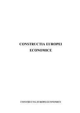 Referat - Construcția Europei economice