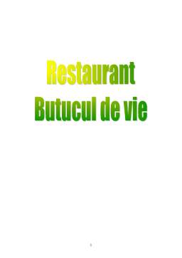 Proiect - Caiet de practică - Restaurant Butucul de Vie