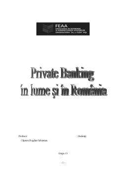 Referat - Private Banking în Lume și în România