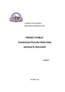 Proiect - Construirea Parcului West Gate