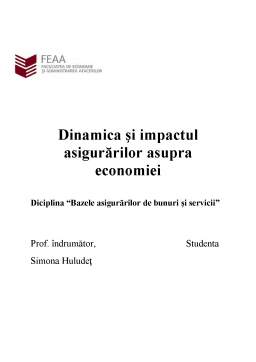 Proiect - Dinamica și Impactul Asigurărilor Asupra Economiei