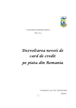 Proiect - Dezvoltarea nevoii de card de credit pe piața din România