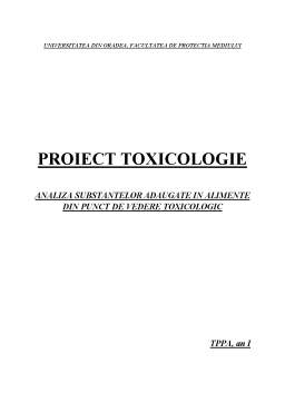 Proiect - Analiza substanțelor adăugate în alimente din punct de vedere toxicologic
