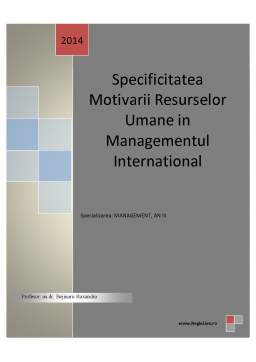 Referat - Specificitatea motivării resurselor umane în managementul internațional