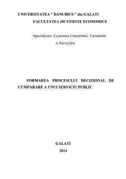 Referat - Formarea procesului decizional de cumpărare a unui serviciu public